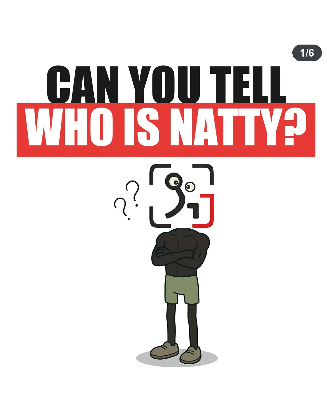 Can You Tell Who Is Natty?