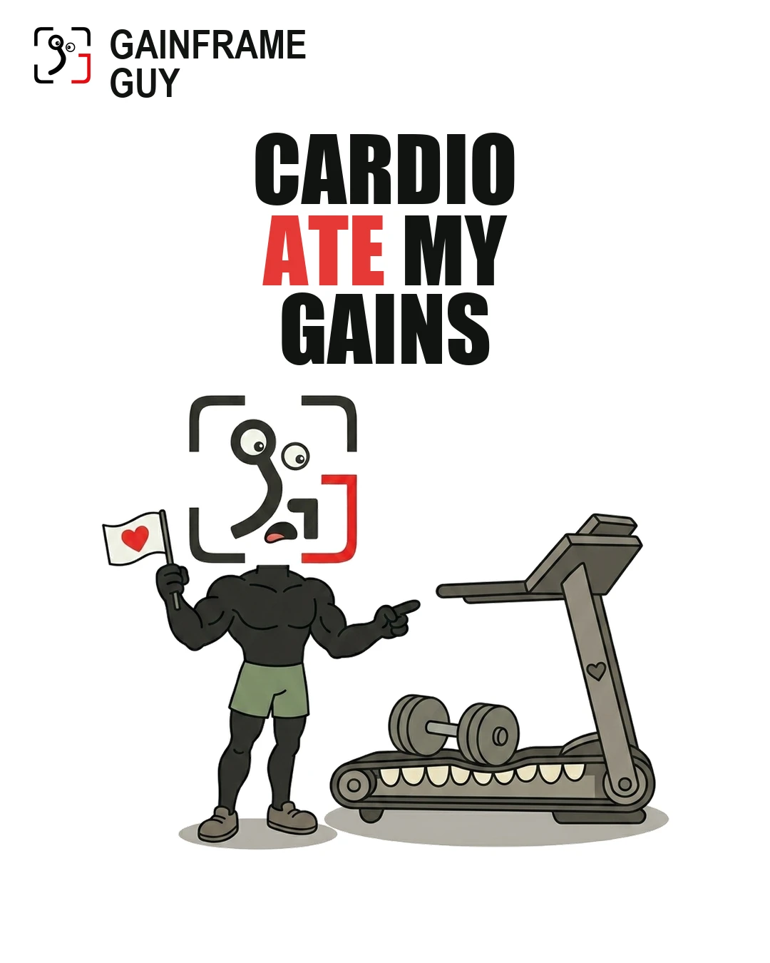Cardio Ate My Gains