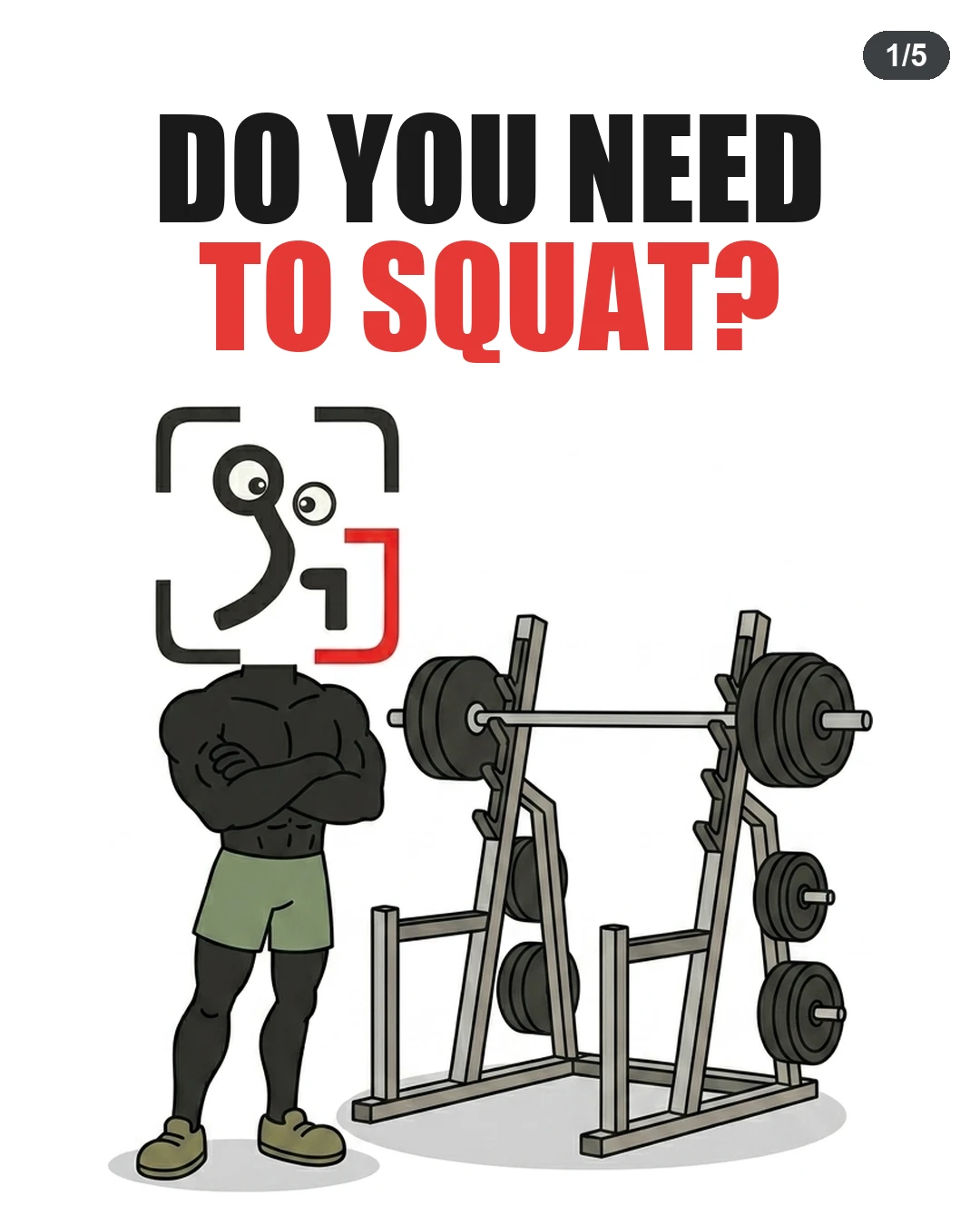 Do You Need to Squat?