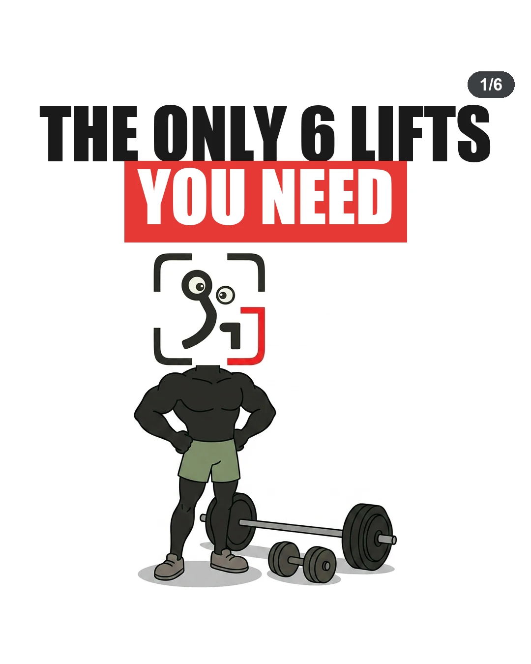 The Only 6 Lifts You Need