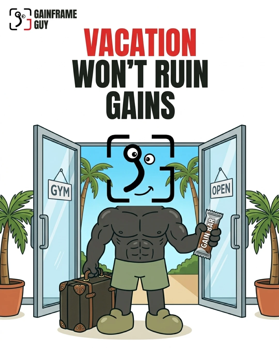 Vacation Won't Ruin Gains